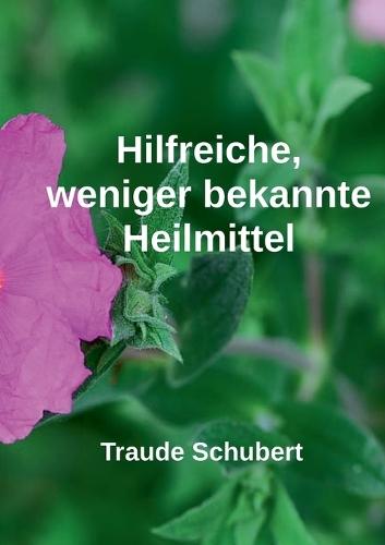 Hilfreiche, weniger bekannte Heilmittel