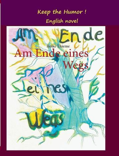 Keep the Humor !: english novel