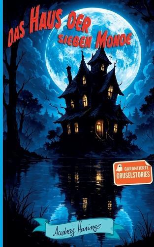 Das Haus der sieben Monde