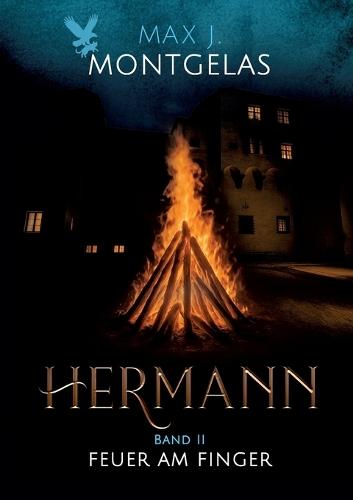 Hermann Bd.2: Feuer am Finger