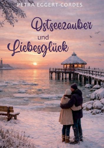 Ostseezauber und Liebesglück