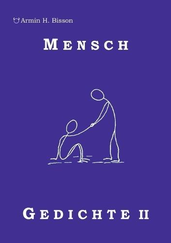 Mensch Gedichte II