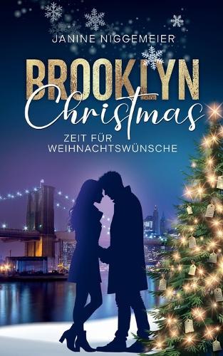Brooklyn Christmas: Zeit für Weihnachtswünsche