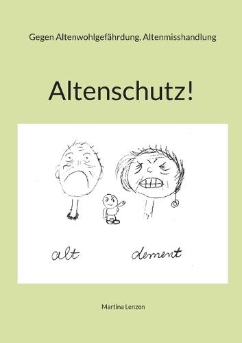 Altenschutz: alt und dement