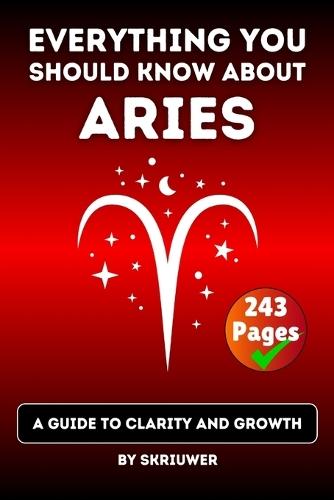 The Aries Book: A Guide to Clarity and Growth