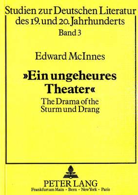 Ungeheures Theater: Drama of the Sturm und Drang