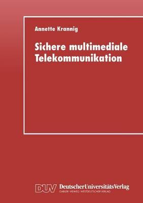 Sichere multimediale Telekommunikation