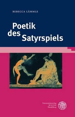Poetik Des Satyrspiels