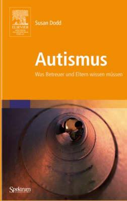 Autismus: Was Betreuer Und Eltern Wissen Mussen