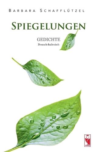 Spiegelungen: Gedichte