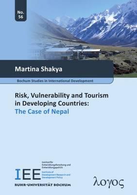 Risk, Vulnerability and Tourism in Developing Countries: the Case of Nepal