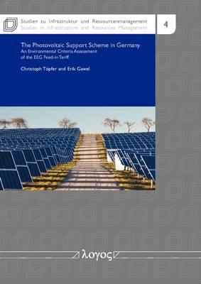The Photovoltaic Support Scheme in Germany: An Environmental Criteria Assessment of the EEG Feed-in Tariffs