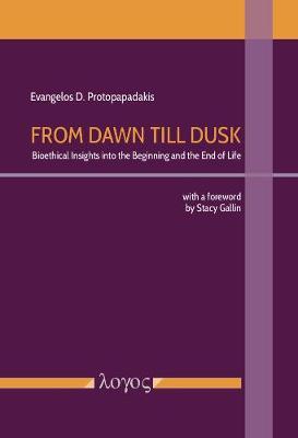 From Dawn Till Dusk: Bioethical Insights into the Beginning and the End of Life