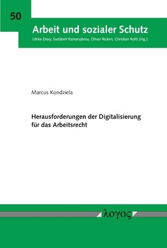 Herausforderungen Der Digitalisierung Fur Das Arbeitsrecht
