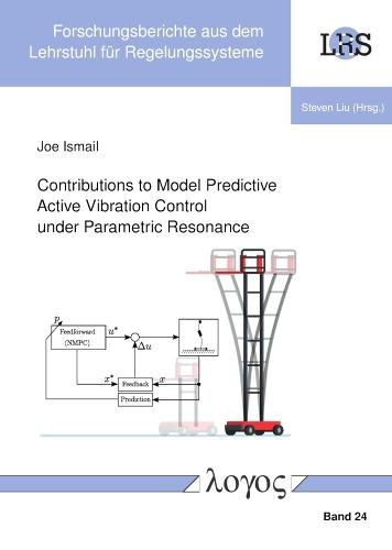 Contributions to Model Predictive Active Vibration Control Under Parametric Resonance