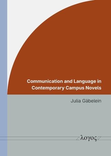 Communication and Language in Contemporary Campus Novels