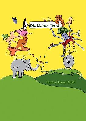 Die Kleinen Tiere