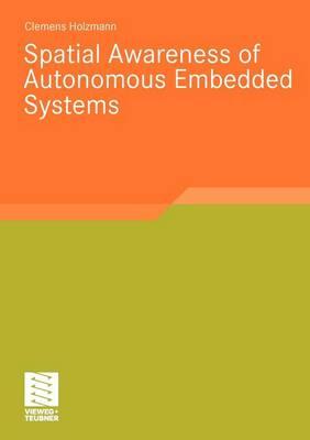 Spatial Awareness of Autonomous Embedded Systems