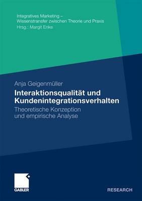 Interaktionsqualitat Und Kundenintegrationsverhalten