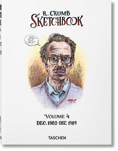 Robert Crumb. Sketchbook Vol. 4. 1982–1989