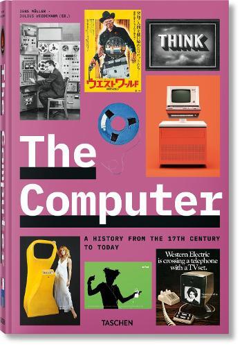 The Computer: A History from the 17th Century to Today