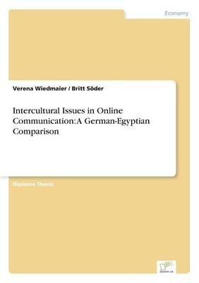 Intercultural Issues in Online Communication: A German-Egyptian Comparison