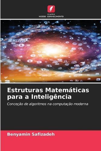 Estruturas Matemáticas para a Inteligência