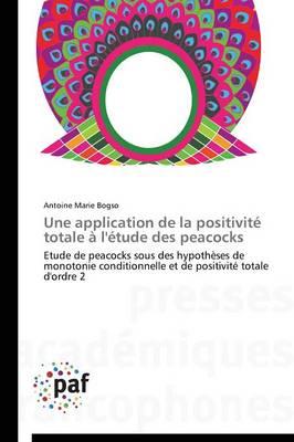Une Application de la Positivite Totale A l'Etude Des Peacocks