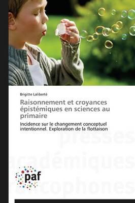 Raisonnement Et Croyances Epistemiques En Sciences Au Primaire