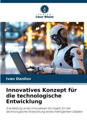 Innovatives Konzept für die technologische Entwicklung