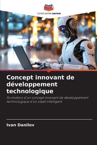 Concept innovant de développement technologique