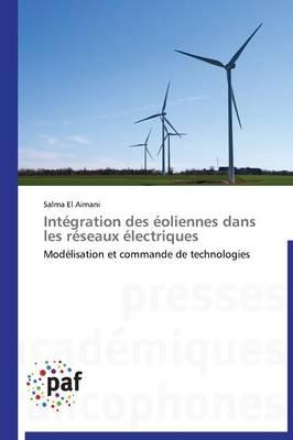 Integration Des Eoliennes Dans Les Reseaux Electriques