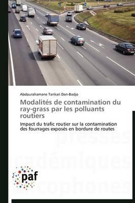 Modalites de Contamination Du Ray-Grass Par Les Polluants Routiers