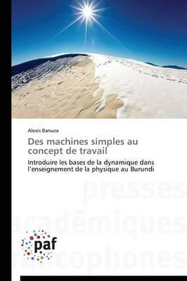 Des Machines Simples Au Concept de Travail