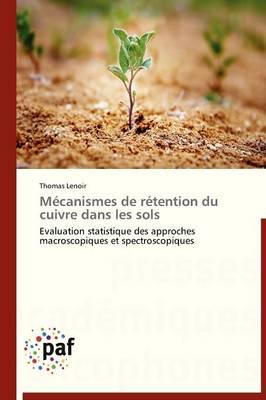 Mecanismes de Retention Du Cuivre Dans Les Sols