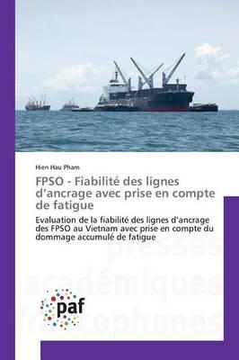 Fpso - Fiabilite Des Lignes D Ancrage Avec Prise En Compte de Fatigue