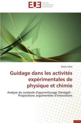 Guidage Dans Les Activités Expérimentales de Physique Et Chimie