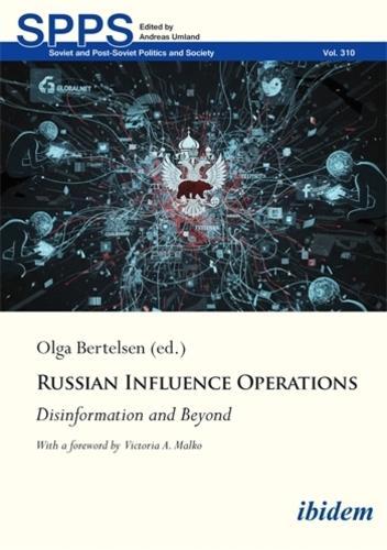 Russian Influence Operations: Disinformation and Beyond