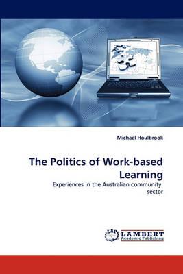 The Politics of Work-based Learning
