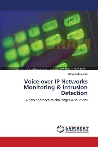 Voice over IP Networks Monitoring & Intrusion Detection