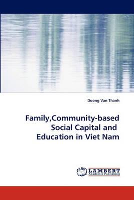 Family, Community-Based Social Capital and Education in Viet Nam