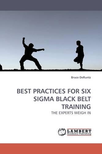 Best Practices for Six SIGMA Black Belt Training