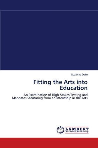 Fitting the Arts into Education