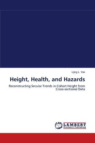 Height, Health, and Hazards