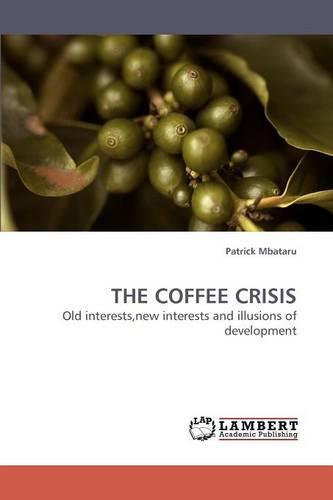 The Coffee Crisis
