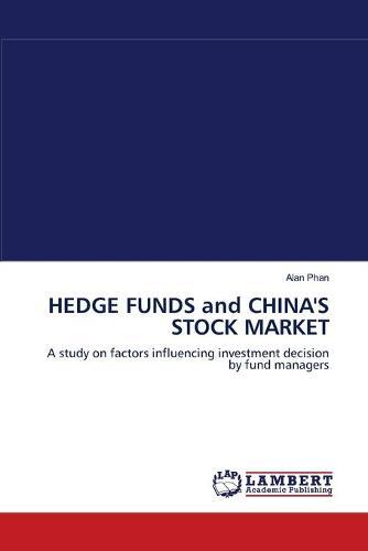 HEDGE FUNDS and CHINA'S STOCK MARKET