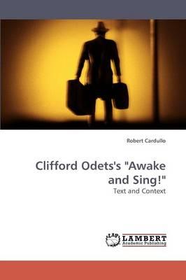 Clifford Odets's ""Awake and Sing!""