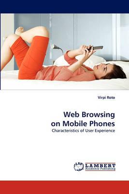 Web Browsing on Mobile Phones
