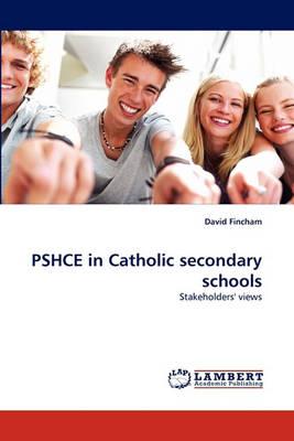 Pshce in Catholic Secondary Schools