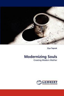 Modernizing Souls